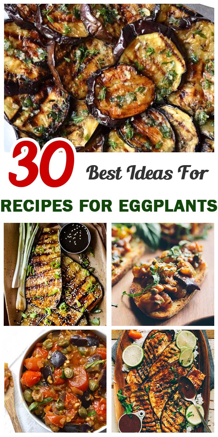 30 Best Recipes For Eggplants