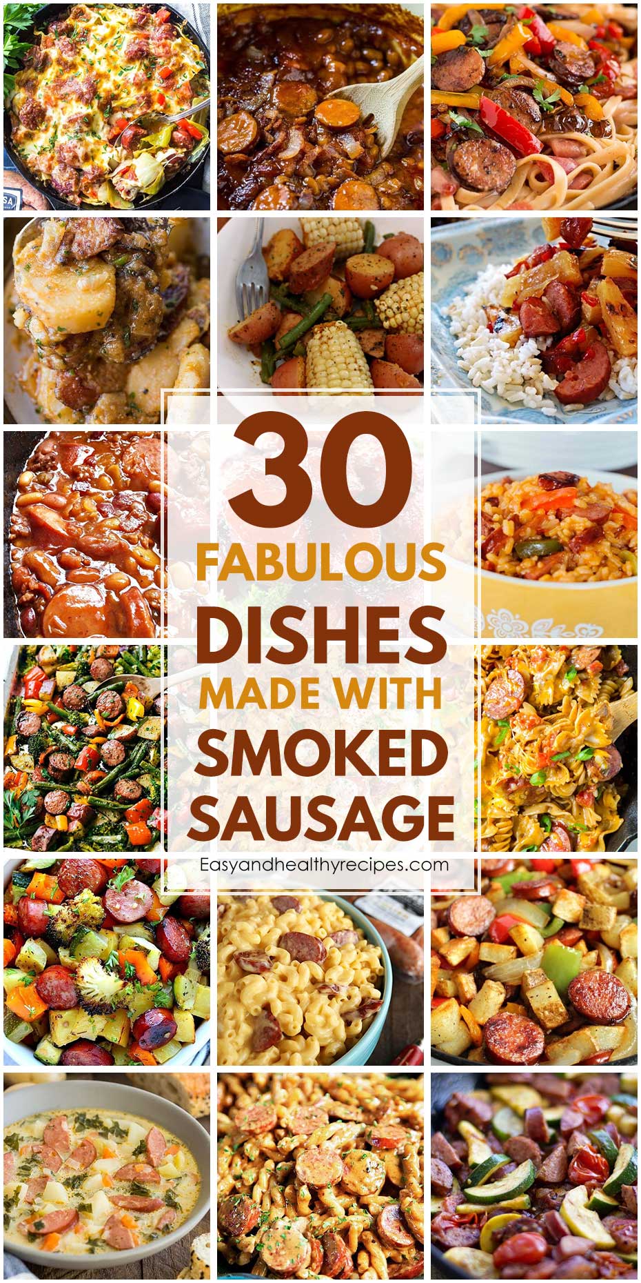 30 Fabulous Dishes Made With Smoked Sausage