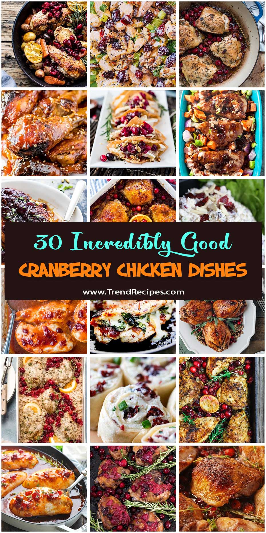 30 Ridiculously Delicious Cranberry Chicken Dishes