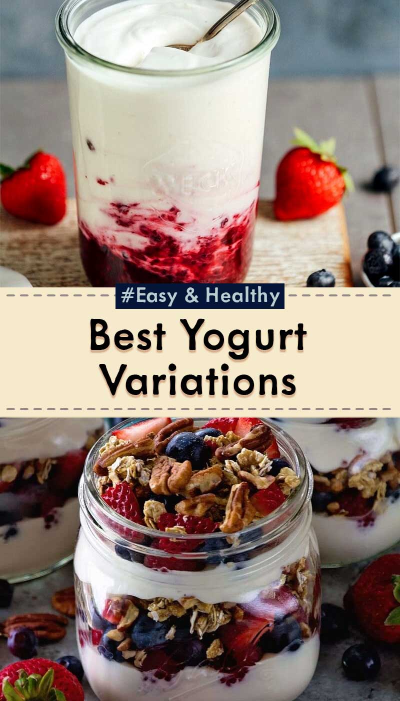 Best Yogurt Variations You Should Taste